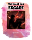 The Great Box Escape By Wren Blue Cover Image