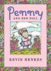 Penny and Her Doll By Kevin Henkes, Kevin Henkes (Illustrator) Cover Image
