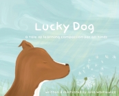 Lucky Dog By Julia Waskiewicz Cover Image
