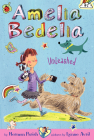 Amelia Bedelia Chapter Book #2: Amelia Bedelia Unleashed Cover Image