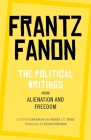 The Political Writings from Alienation and Freedom Cover Image