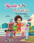 Bundle of Joy VS Cancer: The Battle Begins Cover Image