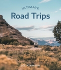 Ultimate Road Trips Cover Image