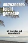 Auswandern leicht gemacht!: Mit Checkliste und Haushaltsbuch By Vinzenz Weinbach Cover Image