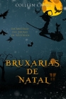 Bruxarias de Natal: Um Mistério das Bruxas de Westwick By Colleen Cross Cover Image
