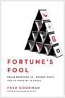 Fortune's Fool: Edgar Bronfman, Jr., Warner Music, and an Industry in Crisis Cover Image