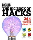 The Big Book of Hacks: 264 Amazing DIY Tech Projects Cover Image