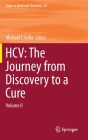 Hcv: The Journey from Discovery to a Cure: Volume II (Topics in Medicinal Chemistry #32) By Michael J. Sofia (Editor) Cover Image