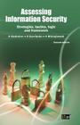 Assessing Information Security: Strategies, Tactics, Logic and Framework By It Governance Publishing (Editor) Cover Image