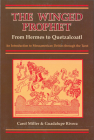 The Winged Prophet: From Hermes to Quetzalcoatl By Carol Miller, Guadalupe Rivera Cover Image