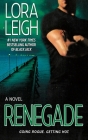Renegade (Elite Ops #5) By Lora Leigh Cover Image