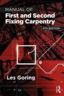 Manual of First and Second Fixing Carpentry By Les Goring Cover Image