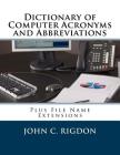 Dictionary of Computer Acronyms and Abbreviations: Plus File Name Extensions Cover Image
