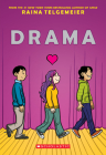 Drama: A Graphic Novel By Raina Telgemeier, Raina Telgemeier (Illustrator) Cover Image