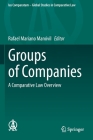 Groups of Companies: A Comparative Law Overview (Ius Comparatum - Global Studies in Comparative Law #43) Cover Image