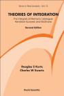 Theories of Integration: The Integrals of Riemann, Lebesgue, Henstock-Kurzweil, and McShane (Second Edition) By Charles W. Swartz, Douglas S. Kurtz Cover Image
