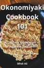 Okonomiyaki Cookbook 101 Cover Image