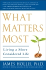 What Matters Most: Living a More Considered Life Cover Image