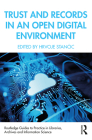 Trust and Records in an Open Digital Environment Cover Image