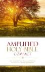 Amplified Bible-Am-Compact: Captures the Full Meaning Behind the Original Greek and Hebrew Cover Image