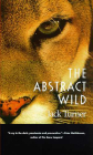 The Abstract Wild By Jack Turner Cover Image