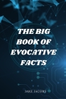 The Big Book of Evocative Facts Cover Image