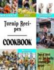 Turnip Recipes: Dreamland Casserole cooking guide By Marissa Fox Cover Image