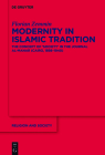 Modernity in Islamic Tradition (Religion and Society #76) By Florian Zemmin Cover Image
