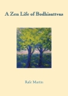 A Zen Life of Bodhisattvas Cover Image