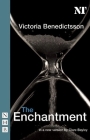 The Enchantment (Nick Hern Books) By Victoria Benedictsson, Clare Bayley (Adapted by) Cover Image