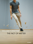 William Forsythe: The Fact of Matter Cover Image