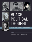 Black Political Thought: From David Walker to the Present By Sherrow O. Pinder (Editor) Cover Image