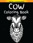 Cow Coloring Book: Stress Relieving Designs to Color, Relax and Unwind By Draft Deck Publications Cover Image