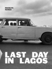 Marilyn Nance: Last Day in Lagos Cover Image