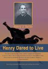 Henry Dared to Live Cover Image