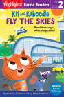 Kit and Kaboodle Fly the Skies (Highlights Puzzle Readers) Cover Image