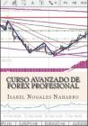 Curso Avanzado Forex Profesional By Isabel Nogales Cover Image