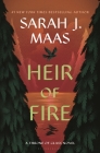 Heir of Fire (Throne of Glass #3) By Sarah J. Maas Cover Image