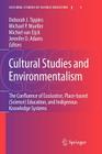 Cultural Studies and Environmentalism: The Confluence of Ecojustice, Place-Based (Science) Education, and Indigenous Knowledge Systems (Cultural Studies of Science Education #3) Cover Image