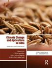 Climate Change and Agriculture in India: Studies from Selected River Basins Cover Image