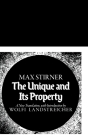 The Unique and Its Property By Max Stirner Cover Image