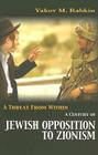 A Threat from Within: A Century of Jewish Opposition to Zionism Cover Image