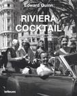 Riviera Cocktail By Edward Quinn, Heinz Butler (Editor), Gret Quinn (Editor) Cover Image
