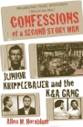 Confessions of a Second Story Man: Junior Kripplebauer and the K & a Gang By Allen Hornblum Cover Image