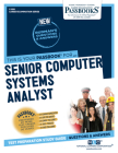 Senior Computer Systems Analyst (C-999): Passbooks Study Guide Cover Image