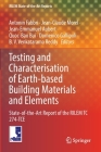 Testing and Characterisation of Earth-Based Building Materials and Elements: State-Of-The-Art Report of the Rilem Tc 274-Tce (Rilem State-Of-The-Art Reports #35) By Antonin Fabbri (Editor), Jean-Claude Morel (Editor), Jean-Emmanuel Aubert (Editor) Cover Image