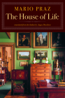 The House of Life By Mario Praz, Angus Davidson (Translator) Cover Image