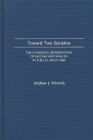 Toward Two Societies: The Changing Distributions of Income and Wealth in the U.S. Since 1960 By Andrew J. Winnick Cover Image