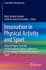 Innovation in Physical Activity and Sport: Selected Papers from the 1st International Virtual Conference on Technology in Physical Activity and Sport (Lecture Notes in Bioengineering) Cover Image