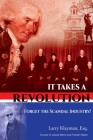 It Takes a Revolution: Forget the Scandal Industry! Cover Image